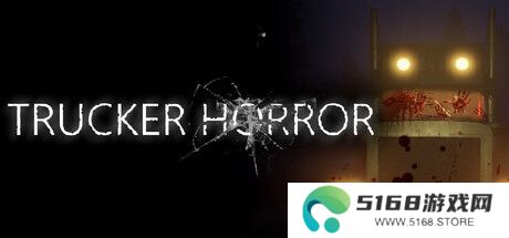 《Trucker Horror》登陆Steam 卡车恐怖探索